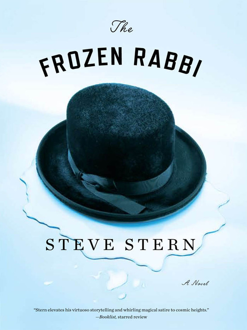 Title details for The Frozen Rabbi by Steve Stern - Available
